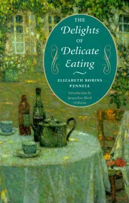 The Delights of Delicate Eating