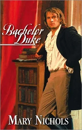 Bachelor Duke (Harlequin Regency Historical, 204)