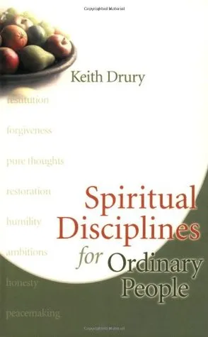 Spiritual Disciplines for Ordinary People