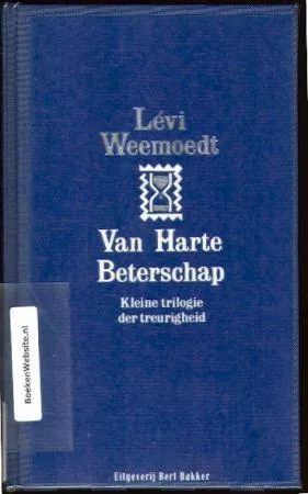 Van harte beterschap: Kleine trilogie der treurigheid