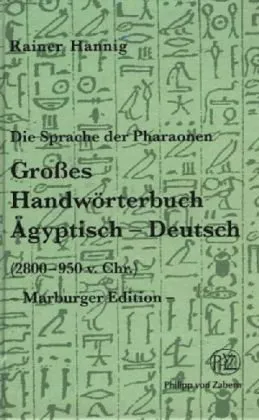 Grosses Handworterbuch Deutsch Agyptisch