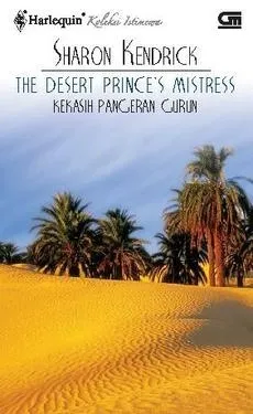 The Desert Prince's Mistress [Kekasih Pangeran Gurun]