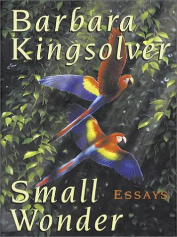 Small Wonder: Essays