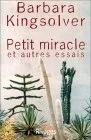 Petit miracle et autres essais