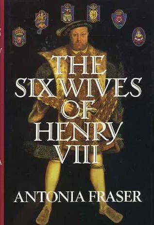 The Six Wives Of Henry VIII