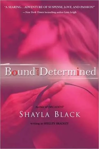 Bound And Determined