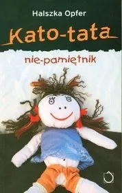 Kato-tata. Nie-pami?tnik