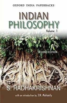 Indian Philosophy, Volume 1