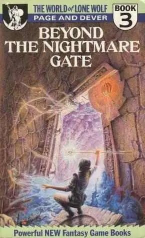 Beyond the Nightmare Gate