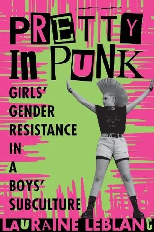 Pretty in Punk: Girl