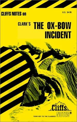 Cliffsnotes Ox-Bow Incident (Cliffs Notes)