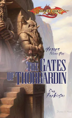 The Gates of Thorbardin (Dragonlance: Heroes, #5)