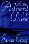 At The Advent Of Dusk