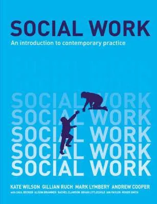 Social Work: An Introduction to Contemporary Practice