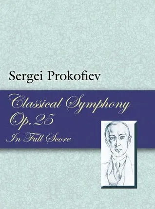 Classical Symphony, Op. 25, in Full Score