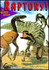 Raptors!: The Nastiest Dinosaurs