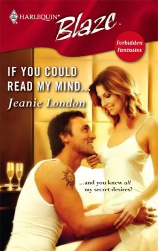 If You Could Read My Mind... (Harlequin Blaze #271)