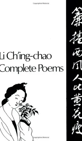 Li Ch Ing-Chao, Complete Poems