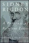 Sidney Rigdon: A Portrait of Religious Excess