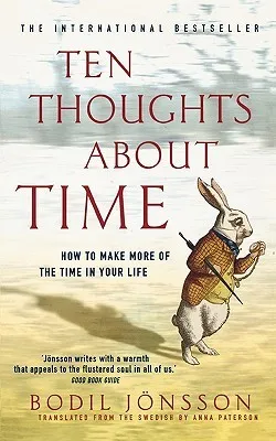 Ten Thoughts About Time