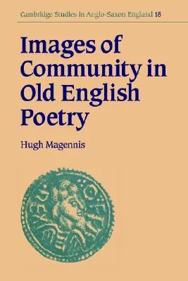 Images of Community in Old English Poetry