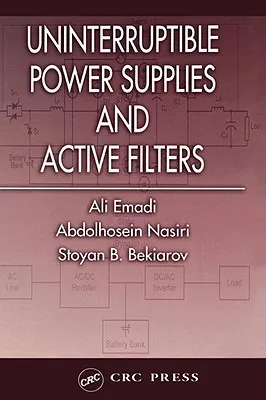 Uninterruptible Power Supplies and Active Filters