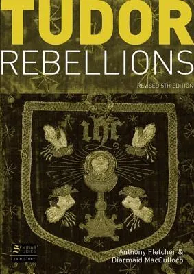 Tudor Rebellions: Revised 5th Edition