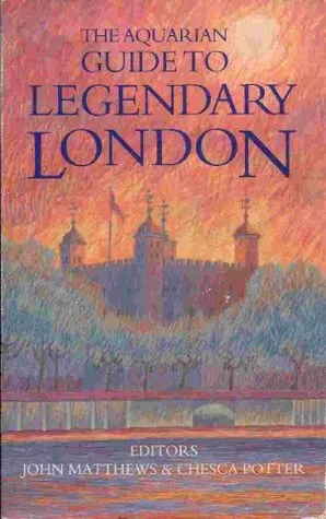 Aquarian Guide to Legendary London