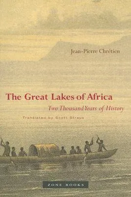 The Great Lakes of Africa: Two Thousand Years of History