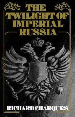 The Twilight of Imperial Russia (A Galaxy Book)