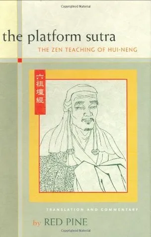 The Platform Sutra: The Zen Teaching of Hui-neng