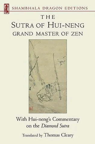 The Sutra of Hui-Neng: Grand Master of Zen