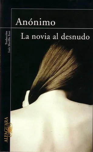 La Novia al Desnudo = The Bride Stripped Bare