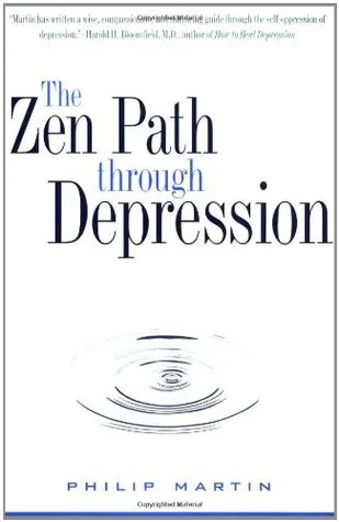 The Zen Path Through Depression