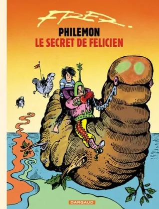 Philémon, Tome 13 : Le secret de Félicien