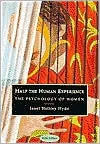 Half the Human Experience: The Psychology of Women