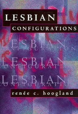 Lesbian Configurations