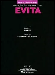 Big Note Vocal Selections from the Motion Picture Evita: Piano/Vocal