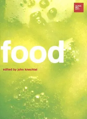 Food: Alphabet City Magazine 12