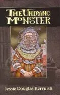 The Undying Monster: A Tale of the Fifth Dimension