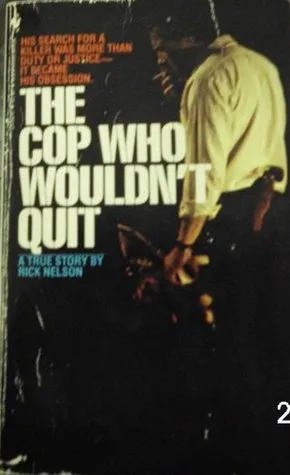 The Cop Who Wouldnt Quit