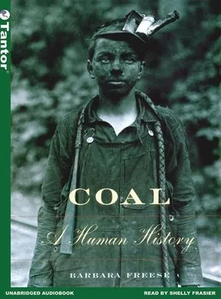 Coal: A Human History