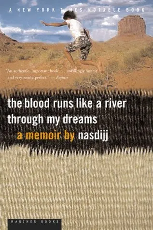 The Blood Runs Like a River Through My Dreams: A Memoir