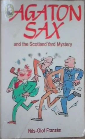 Agaton Sax and the Scotland Yard Mystery