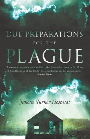 Due Preparations for the Plague