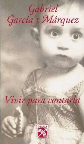 Vivir para contarla