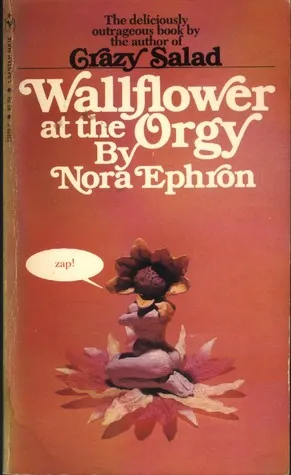 Wallflower at the Orgy