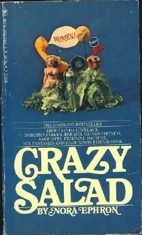 Crazy Salad: Some Things about Women