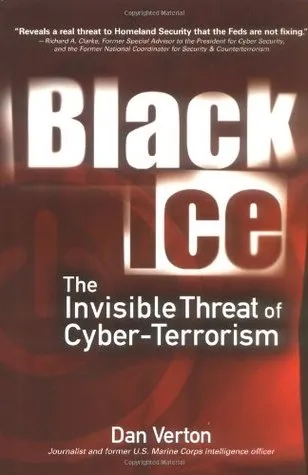 Black Ice: The Invisible Threat of Cyber-Terrorism