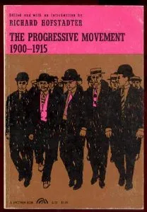 The Progressive Movement, 1900-1915